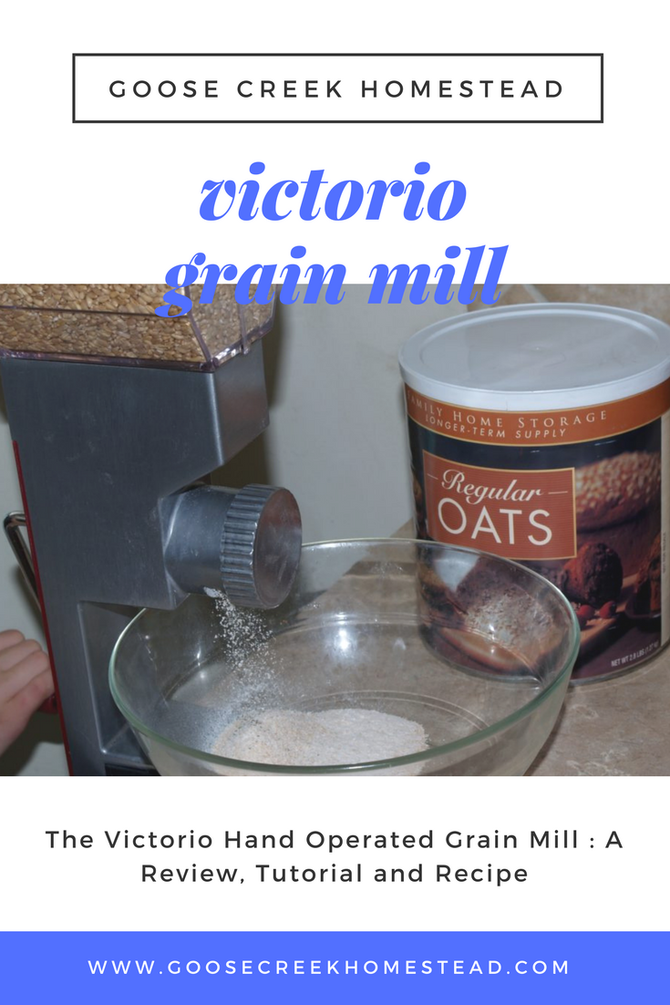 The Victorio Hand Operated Grain Mill _ A Review, Tutorial and Recipe- Goose Creek Homestead