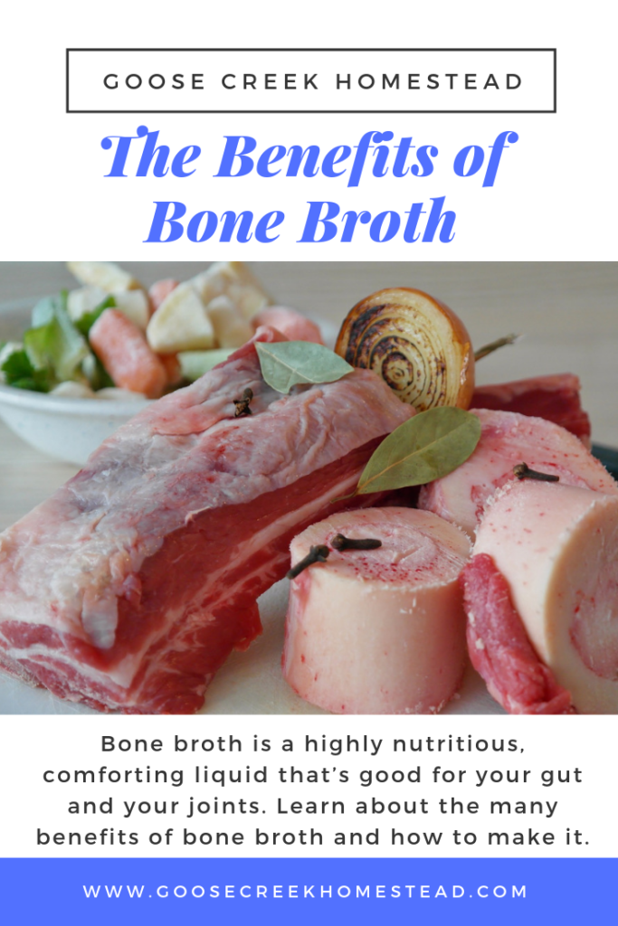 The Benefits of Bone Broth and How to Make It - Goose Creek Homestead